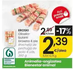 Eroski Eroski - brocheta de pechuga de pollo oferta