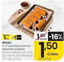 Eroski Eroski - bastón relleno con 27% de crema de chocolate oferta