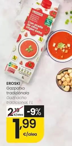 Eroski Eroski - garpacho tradicional oferta