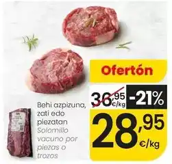 Eroski Solomillo vacuno por piezas o trozos oferta