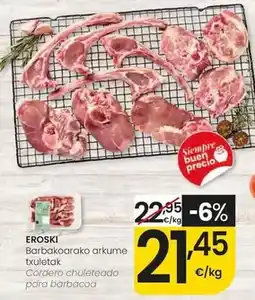 Eroski Eroski - cordero chuleteado para barbacoa oferta