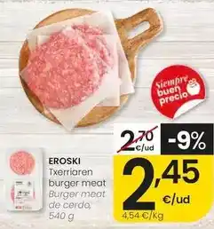 Eroski Eroski - burger meat de cerdo oferta