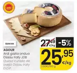 Eroski Agour - queso curado de oveja ossau iraty d.o.p oferta