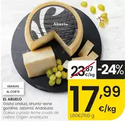 Eroski El abuelo - queso curado leche cruda de cabra. origen andalucía oferta