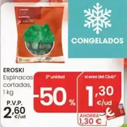 Eroski Eroski - espinacas cortadas oferta