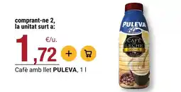 BonpreuEsclat Puleva - cafe amb llet oferta