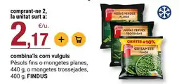 BonpreuEsclat Findus - pèsols fins o mongetes planes oferta