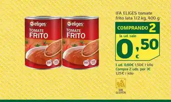 HiperDino Ifa Eliges Tomate Frito oferta