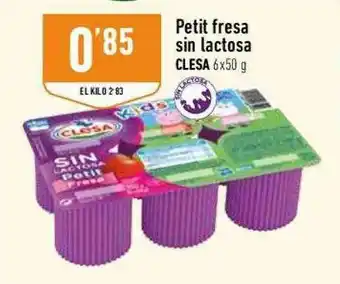 Supermercados Deza Petit Fresa Sin Lactosa Clesa oferta