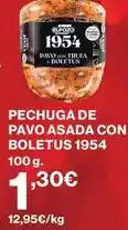 Hipercor Pechuga de pavo asada con boletus 1954 oferta