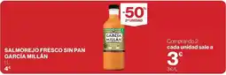 Hipercor Garcia millan - salmorejo fresco sin pan oferta