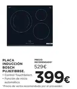 Hipercor Bosch - placa inducción puj6318bse oferta