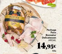 Gadis ARGAL Pechuga Pavo Bonnatur Delicatessen oferta