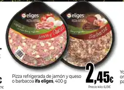 Unide Supermercados IFA ELIGES Pizza refrigerada de jamón y queso o barbacoa oferta