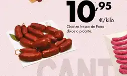Supermercados Lupa Chorizo fresco de Potes dulce o picante oferta
