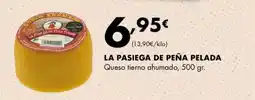 Supermercados Lupa LA PASIEGA DE PEÑA PELADA Queso tierno ahumado oferta