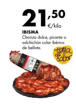 Supermercados Lupa IBISMA Chorizo dulce, picante o salchichón cular ibérico oferta