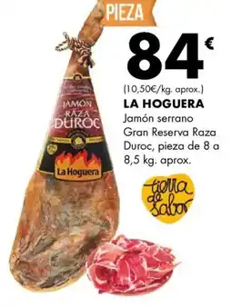 Supermercados Lupa LA HOGUERA Jamón serrano Gran Reserva Raza Duroc oferta