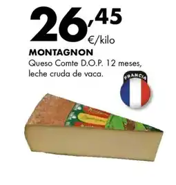 Supermercados Lupa MONTAGNON Queso Comte D.O.P. 12 meses, leche cruda de vaca oferta