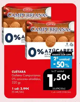 Supermercados Lupa CUÉTARA Galletas Campurrianas 0% azúcares añadidos oferta