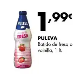 Supermercados Lupa PULEVA Batido de fresa o vainilla oferta