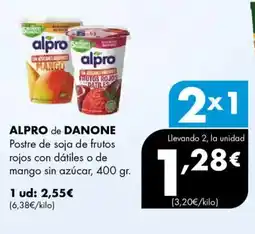 Supermercados Lupa ALPRO de DANONE Postre de soja de frutos rojos con dátiles o de mango sin azúcar oferta