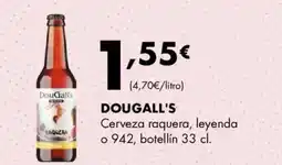 Supermercados Lupa DOUGALL'S Cerveza raquera, leyenda o 942, botellín oferta