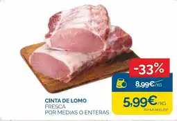 Cash Ecofamilia Cinta de lomo fresca por medias o enteras oferta