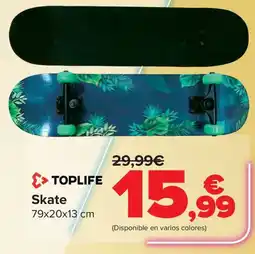 Carrefour TOPLIFE Skate oferta