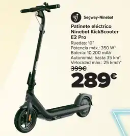 Carrefour SEGWAY-NINEBOT Patinete eléctrico Ninebot KickScooter E2 Pro oferta