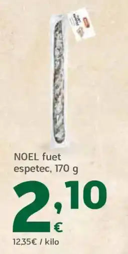 HiperDino NOEL fuet espetec oferta