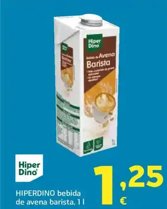 HiperDino HIPERDINO bebida de avena barista oferta