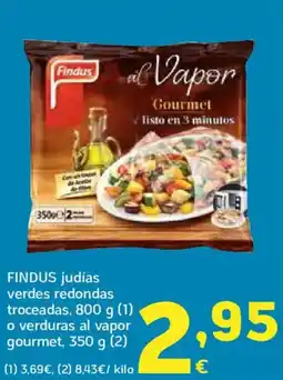 HiperDino FINDUS judías verdes redondas troceadas o verduras al vapor gourmet oferta