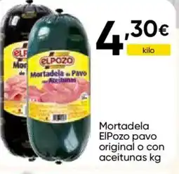Cash FROIZ ELPOZO Mortadela pavo original o con aceitunas oferta