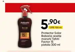 Cash FROIZ BABARIA Protector Solar aceite monohi Tahiti Factor 15 pistola oferta