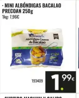 Family Cash PRECOAN Mini albóndigas bacalao oferta