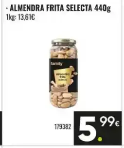 Family Cash Almendra frita selecta oferta
