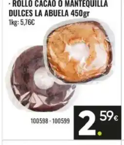 Family Cash LA ABUELA Rollo cacao o mantequilla dulces oferta
