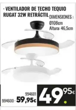 Family Cash Ventilador de techo tequio rugat 32w retráctil oferta
