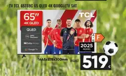 Family Cash TCL Tv 65t69c 65 qled 4k googletv sat oferta