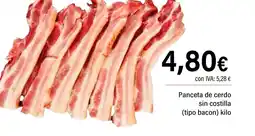 Cash Ifa Panceta de cerdo sin costilla (tipo bacon) oferta