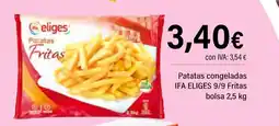 Cash Ifa IFA ELIGES Patatas congeladas 9/9 Fritas bolsa oferta