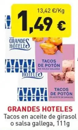Hiperber Grandes Hoteles Tacos en aceite de girasol o salsa gallega oferta