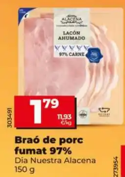 Maxi Dia Dia Nuestra Alacena Braó de porc fumat 97% oferta