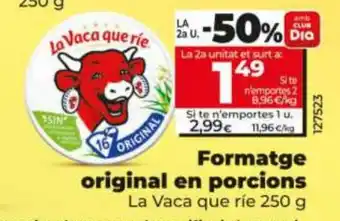 Maxi Dia La Vaca Que Rie Formatge original en porcions oferta