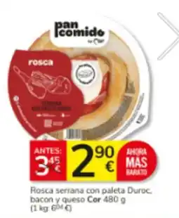 Consum Cor Rosca serrana con paleta Duroc. bacon y queso oferta