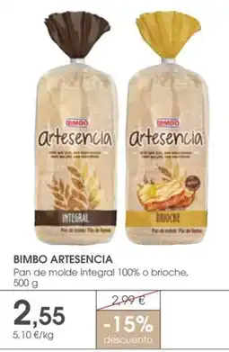 Supermercados Plaza Bimbo Artesencia Pan de molde integral 100% o brioche oferta