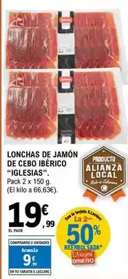 E.Leclerc Iglesias - lonchas de jamon de cebo iberico oferta