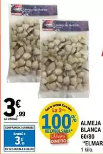 E.Leclerc Elmar - almeja blanca 60/80 oferta