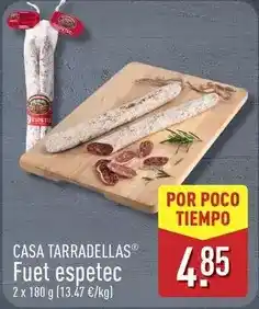 ALDI Casa tarradellas - fuet espetec oferta